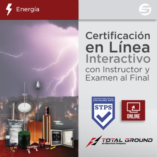[TOTALGROUND_EXPERT-TG1-VIRTUAL] Total Ground Certificación Virtual en Tierras Físicas y Pararrayos Total Ground (Válida Ante Secretaría del Trabajo)